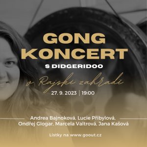 Gong koncert s didgeridoo v Rajské zahradě (Praha) @ Gabriel Loci | Hlavní město Praha | Česko